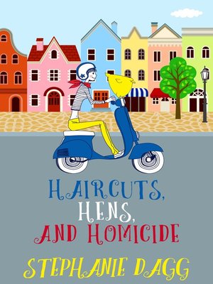 cover image of Haircuts, Hens and Homicide